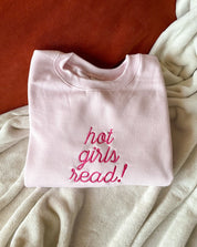 hot girls read! sweatshirt - light pink