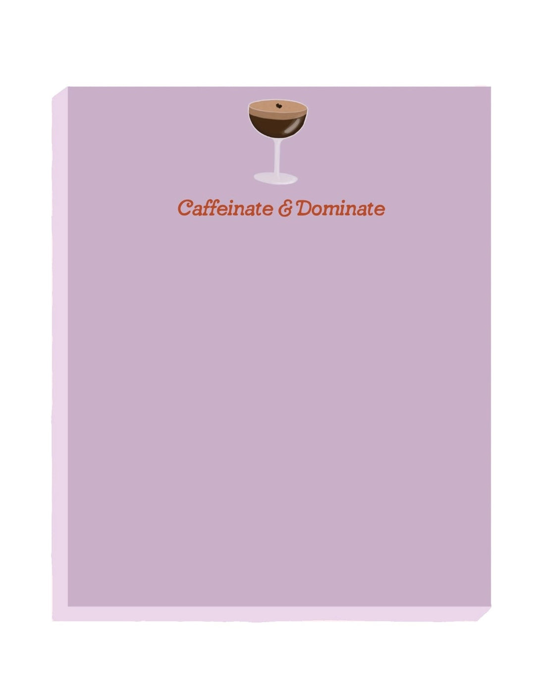 Caffeinate & Dominate Notepad