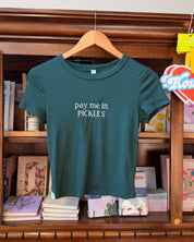 Pay me in pickles - Women's Baby Fit Tee, Navy [SHIPS IN 1-2 WEEKS]