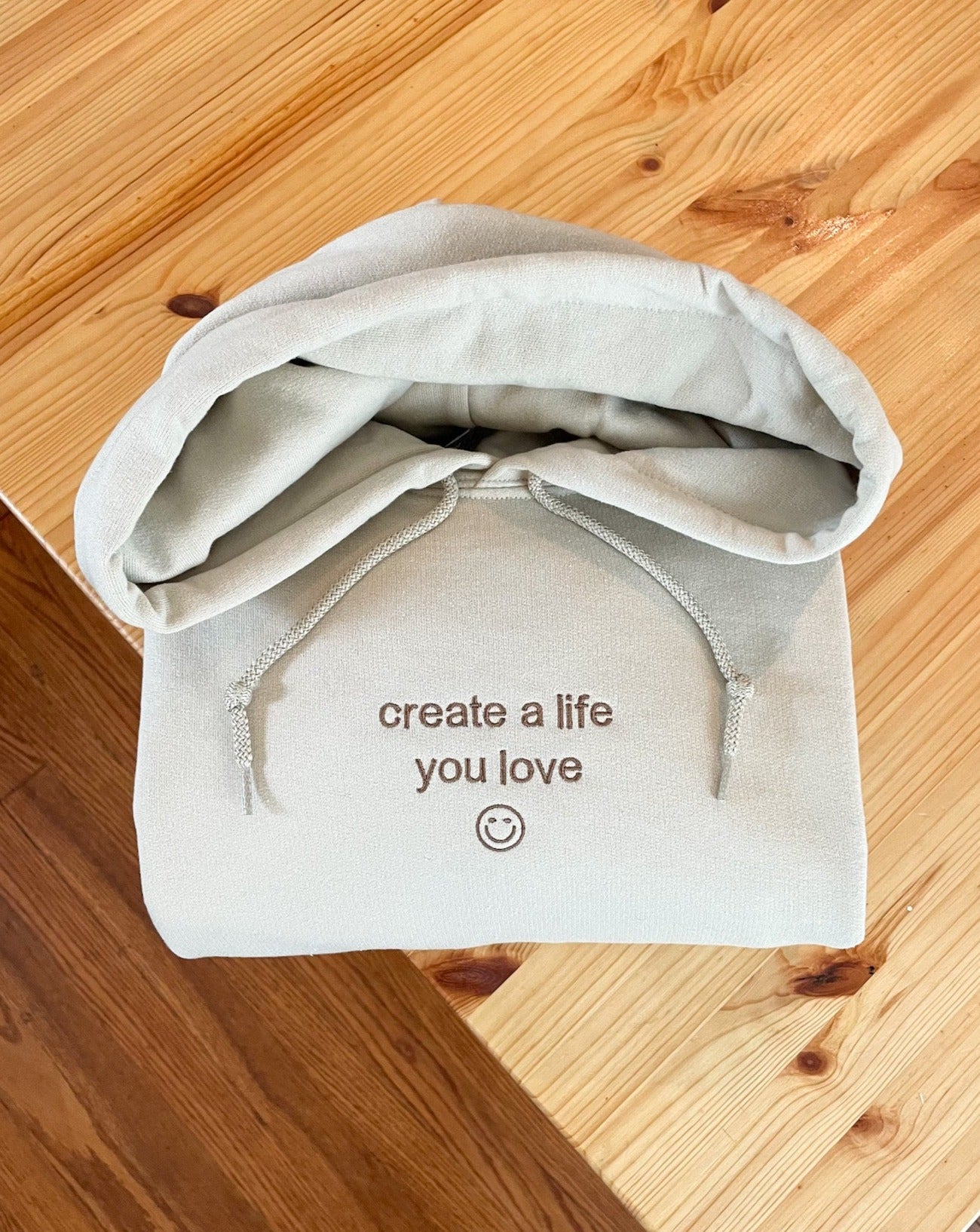 Create A Life You Love Hoodie - Cream