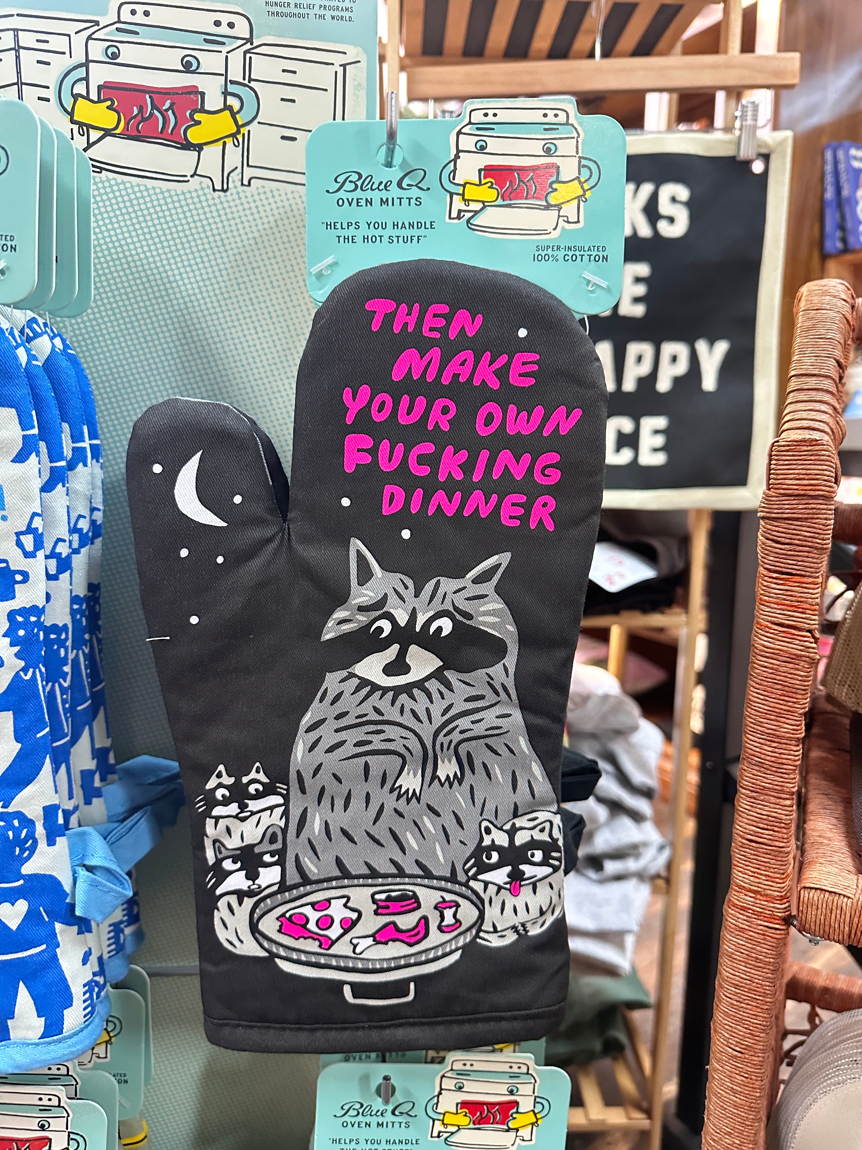 Then Make Your Own F*cking Dinner Oven Mitt