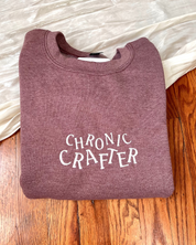 Chronic Crafter Sweatshirt - Plum [Made to order, ships in 1-2 weeks]