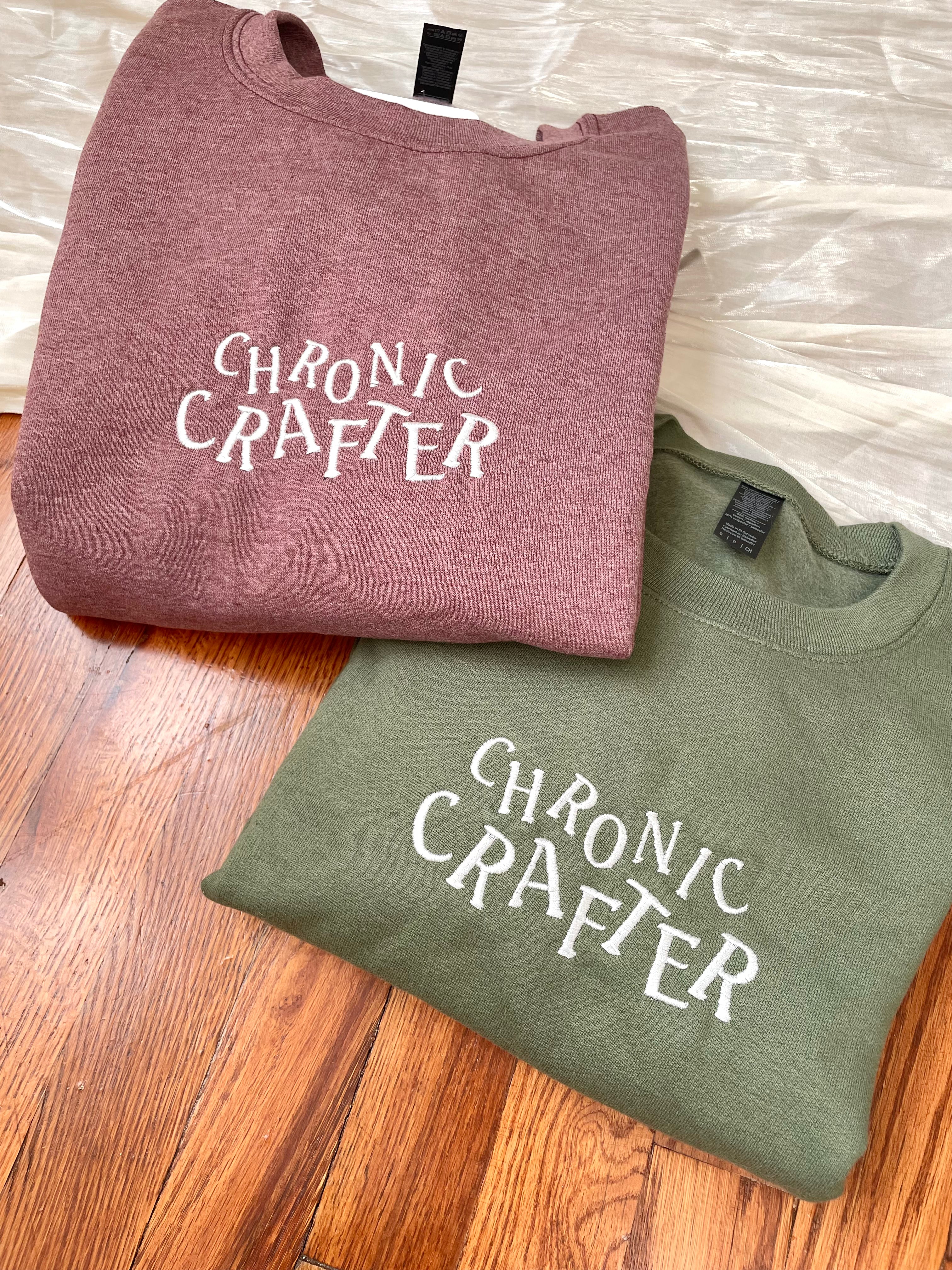 Chronic Crafter Sweatshirt - Moss Green [Made to order, ships in 1-2 weeks]