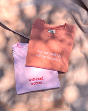 Buy Me Books and Tell Me I'm Pretty T-Shirt