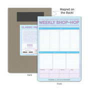 Weekly Shop-Hop Notepad w/ Magnet