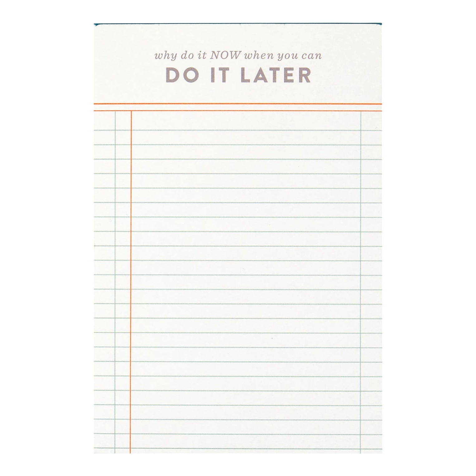 Do It Later Notepad