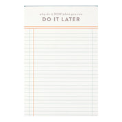 Do It Later Notepad