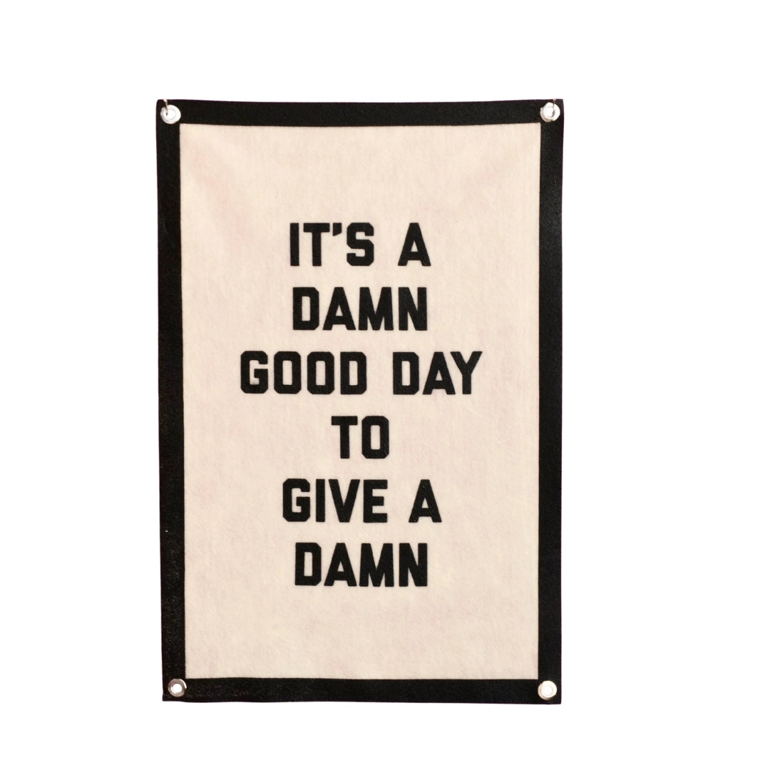 Give A Damn Wool Felt Banner